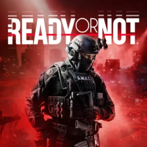 ريدي أور نوت - Ready Or Not (بي سي اوفلاين - PC ofline)