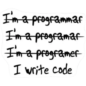 I write code