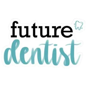 future dentist