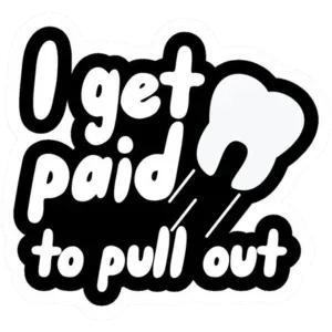 i get paid to pull out