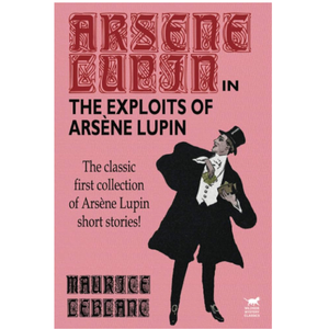 The exploits of Arsene Lupin
