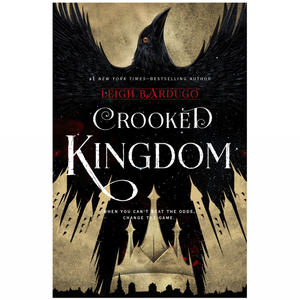 Crooked Kingdom 