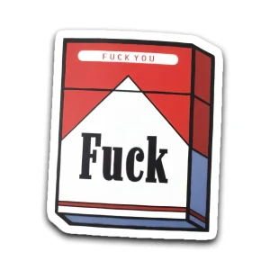 FUCK CIGARETTES