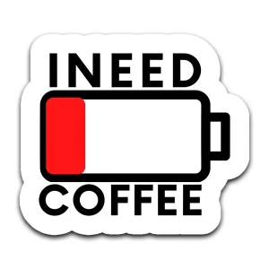 I NEED COFFEE